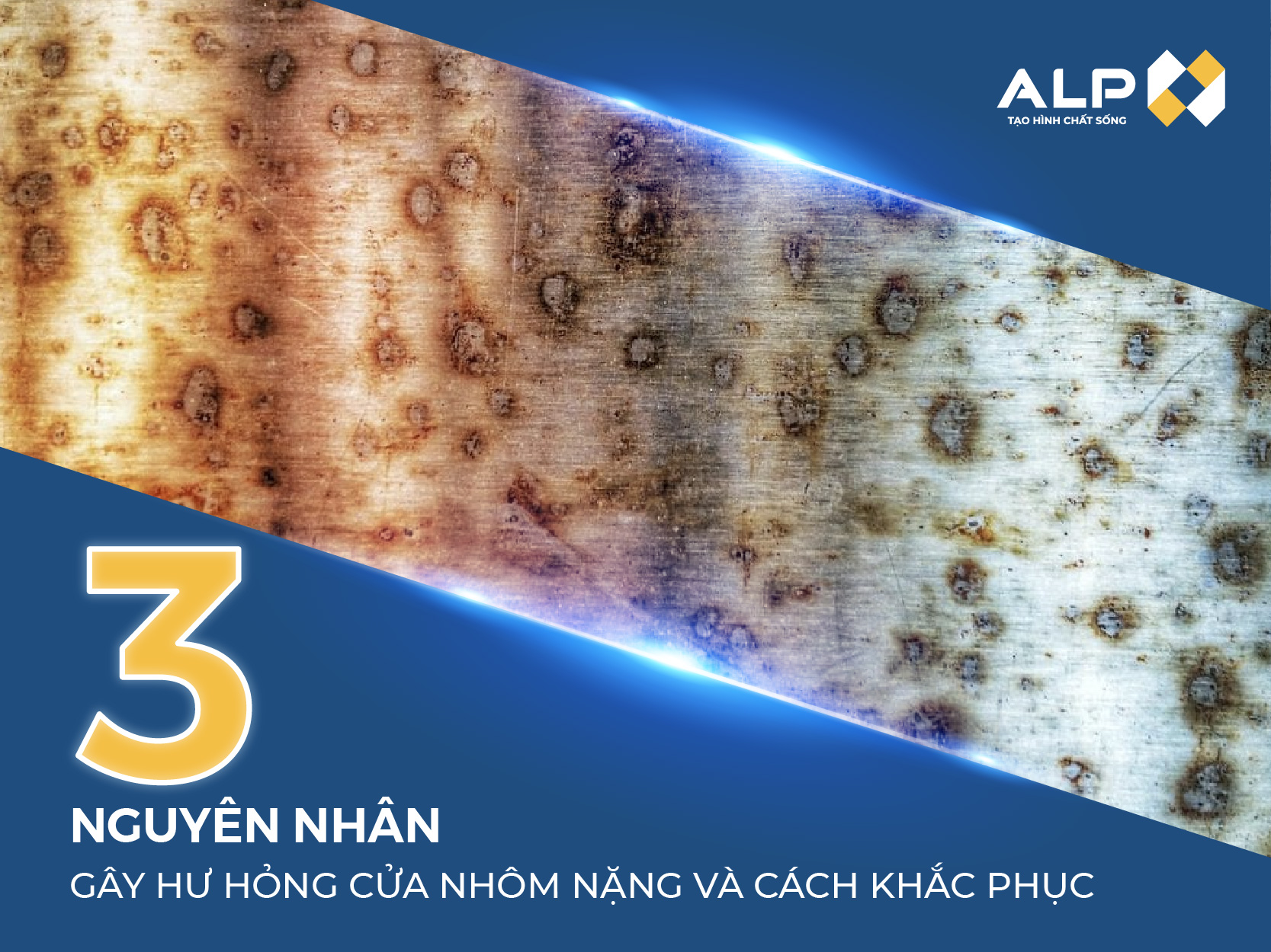 3 nguyên nhân gây hư hỏng cửa nhôm và cách khắc phục