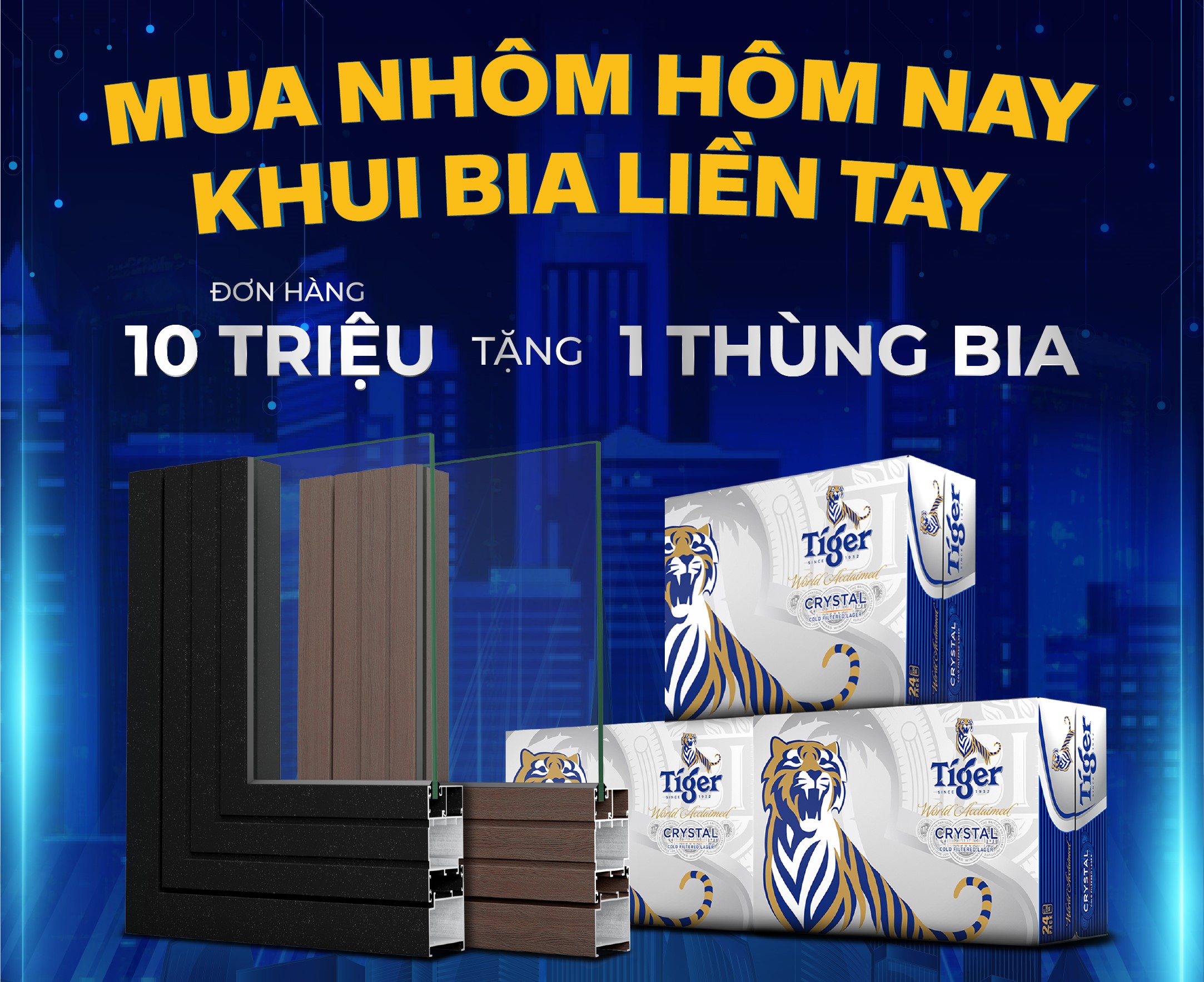 THÔNG BÁO CHƯƠNG TRÌNH ƯU ĐÃI “MUA NHÔM HÔM NAY – KHUI BIA LIỀN TAY”
